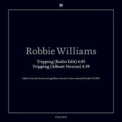 Robbie Williams : Tripping